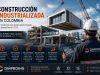 Construcción industrializada en Colombia - Industrialización de la construcción - Construcción modular - Construcción prefabricada