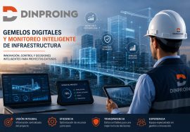 Tecnología de Gemelos Digitales para el monitoreo inteligente de proyectos de infraestructura y construcción en Colombia.